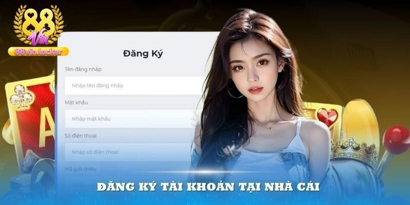 Hướng dẫn thao tác đăng ký tài khoản cực dễ cho newbie